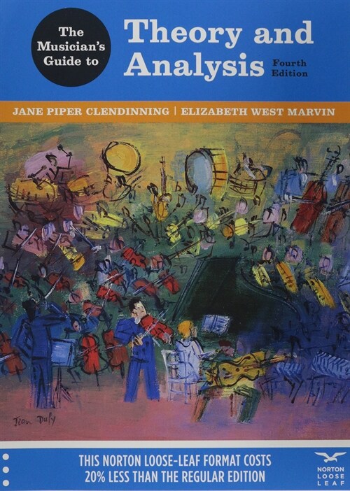 The Musicians Guide to Theory and Analysis [With Access Code] (Loose Leaf, 4)