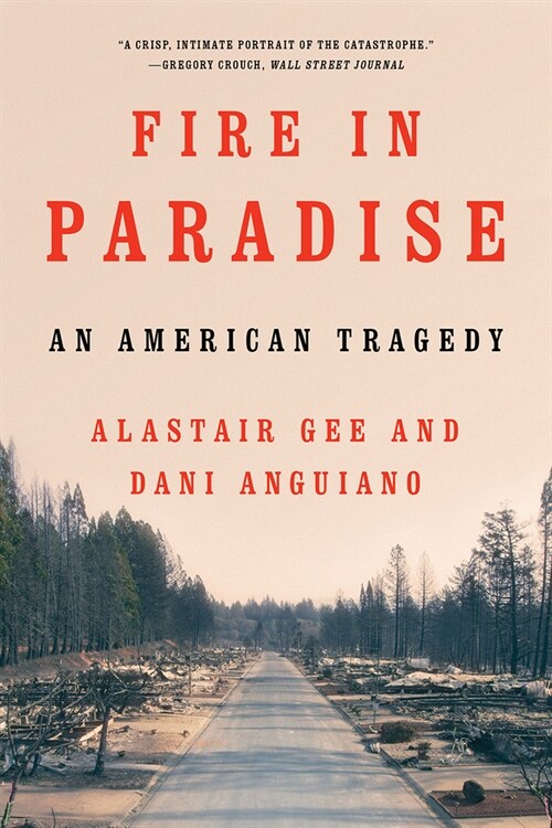 Fire in Paradise: An American Tragedy (Paperback)