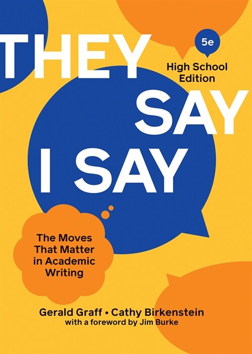 They Say / I Say (Hardcover, 5, Fifth High Scho)