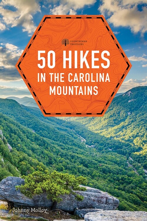 50 Hikes in the Carolina Mountains (Paperback)