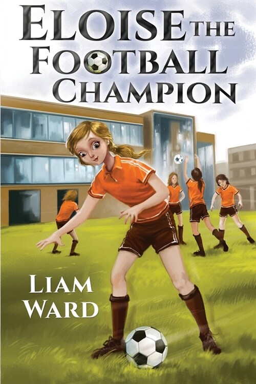 Eloise the Football Champion (Paperback)