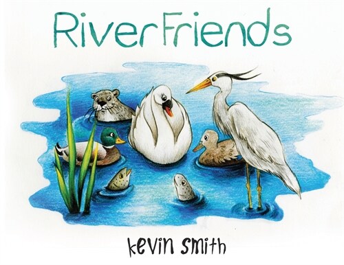 River Friends (Paperback)