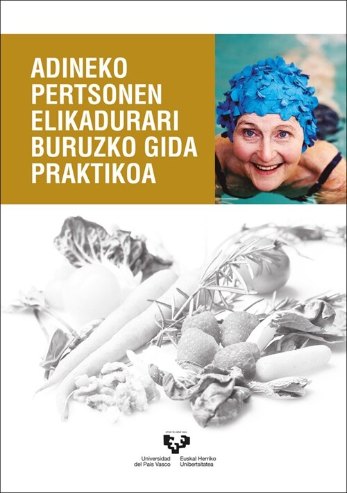ADINEKO PERTSONEN ELIKADURARI BURUZKO EUSK (Paperback)