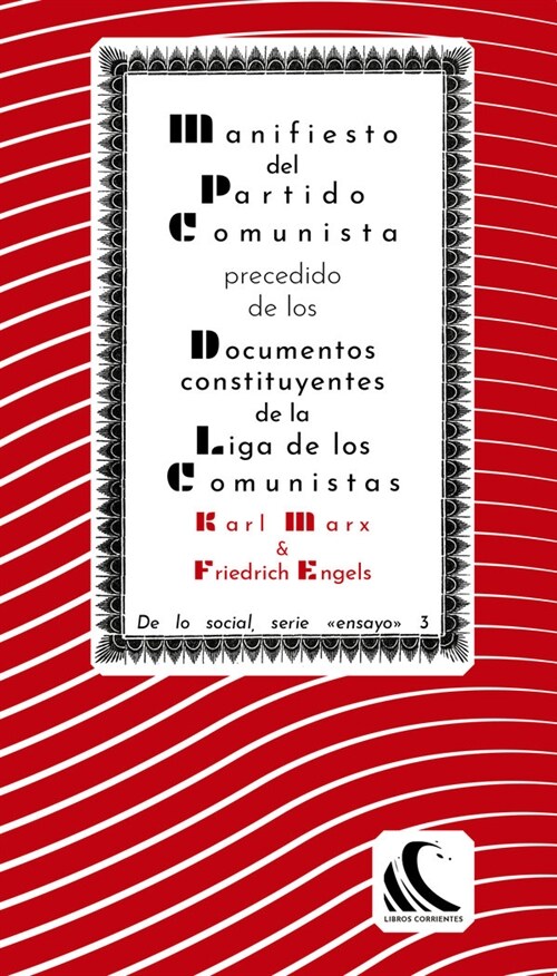 MANIFIESTO DEL PARTIDO COMUNISTA PRECEDIDO DE LOS DOCUMENTO (Paperback)