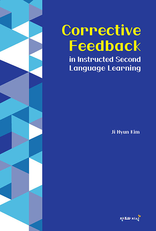 Corrective Feedback in Instructed Second Language Learning