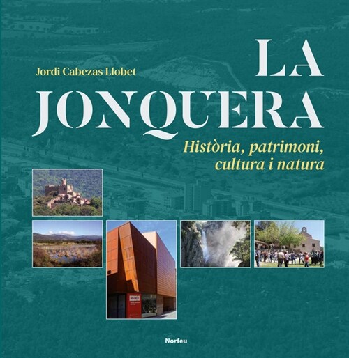 JONQUERA HISTORIA PATRIMONI CULTURA CATALA (Paperback)