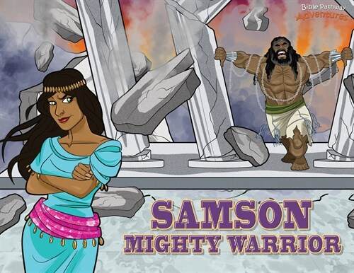 Samson Mighty Warrior: The adventures of Samson (Paperback)