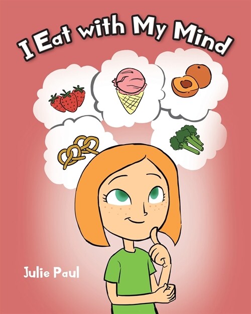 I Eat with My Mind (Paperback)