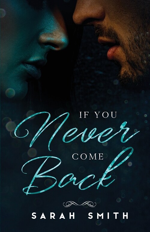 If You Never Come Back (Paperback)