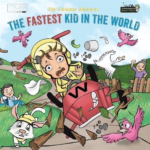 The Fastest Kid in the World: A fast-paced adventure for your energetic kids (Paperback)