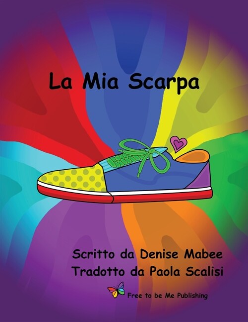 La Mia Scarpa (Paperback)