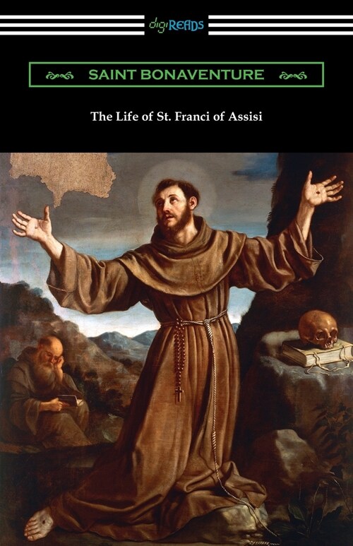 The Life of St. Francis of Assisi (Paperback)