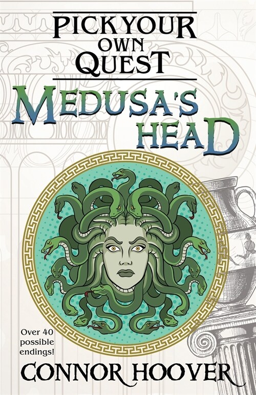 Medusas Head: A Pick Your Own Quest Adventure (Paperback)