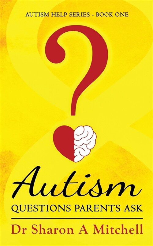 Autism Questions Parents Ask (Paperback)