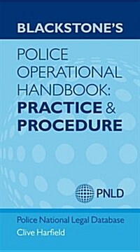 Blackstones Police Operational Handbook: Practice and Procedure (Paperback, 2 Revised edition)