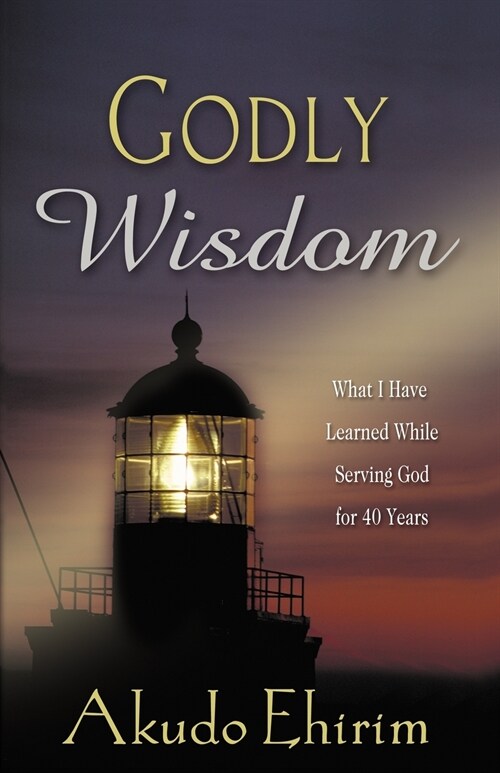 Godly Wisdom (Paperback)