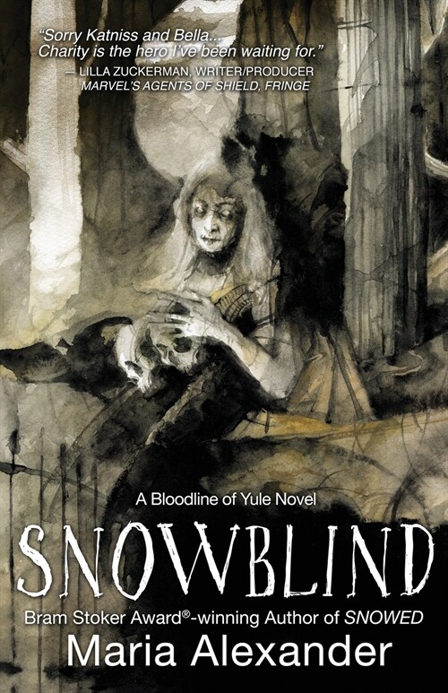 Snowblind: Book 3 in the Bloodline of Yule Trilogy (Paperback)