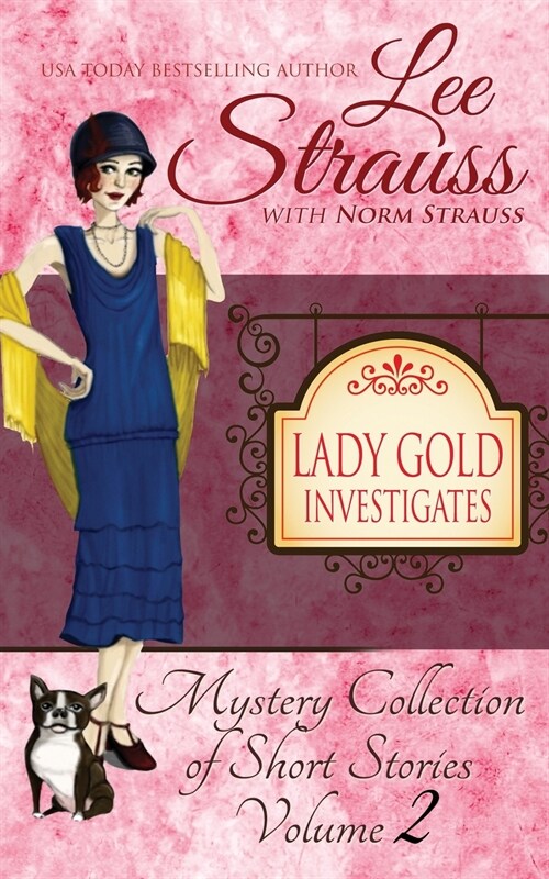 Lady Gold Investigates Volume 2: a Short Read cozy historical 1920s mystery collection (Paperback)