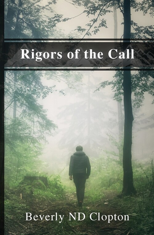 Rigors of the Call (Paperback)