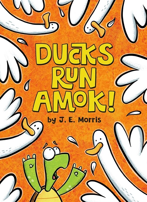 Ducks Run Amok! (Hardcover)