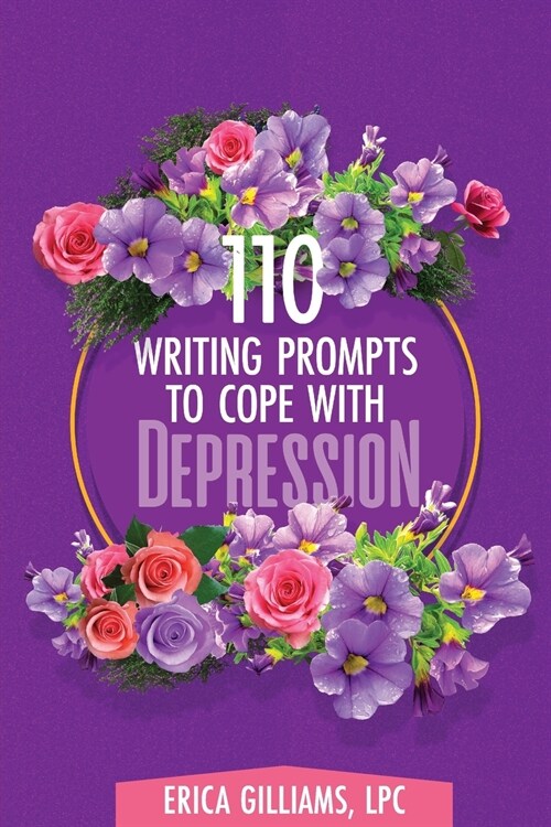 110 Writing Prompts to Cope with Depression (Paperback)