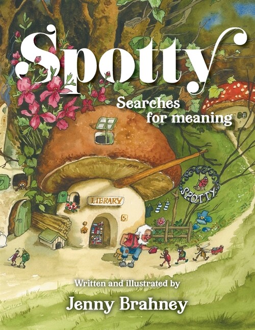 Spotty: Searches for Meaning (Paperback)