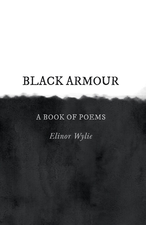 Black Armour; A Book of Poems (Paperback)