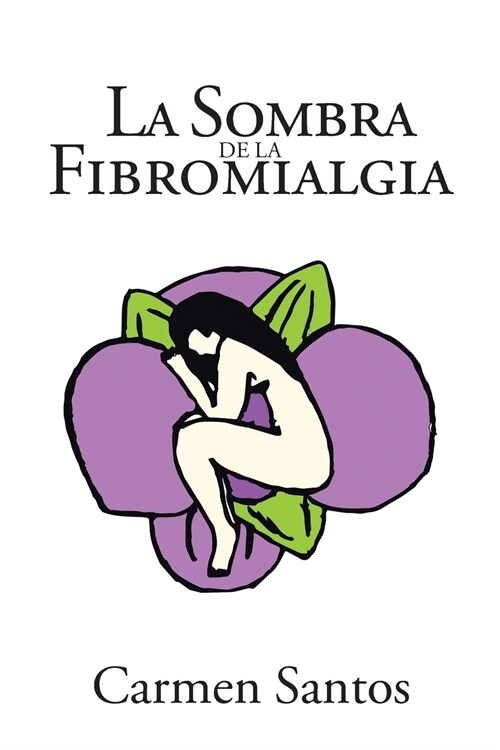 La Sombra de la Fibromialgia (Paperback)