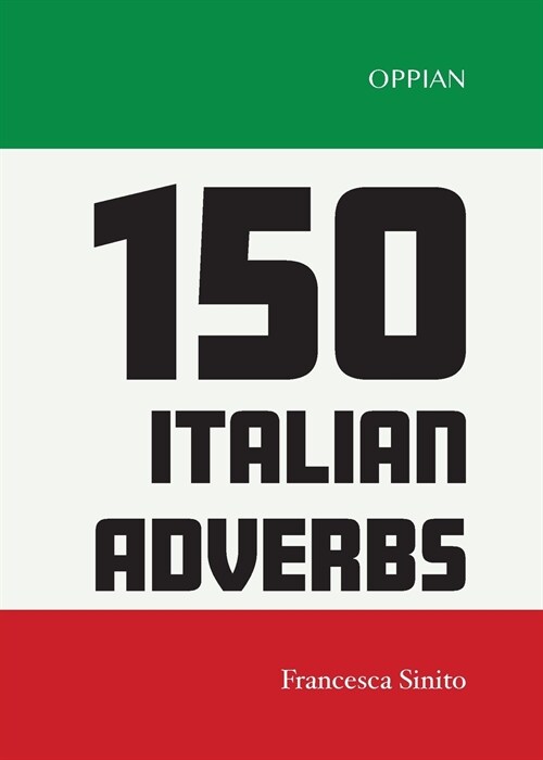 150 Italian Adverbs (Paperback)