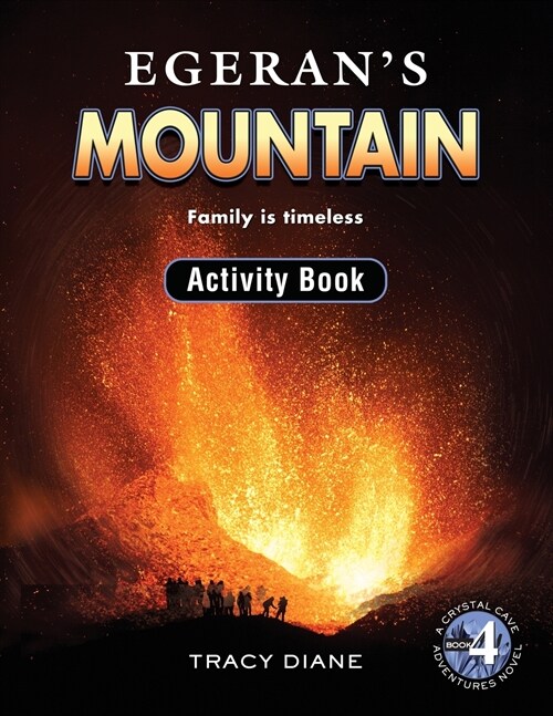Egerans Mountain Activity Book: Family is timeless (Paperback)