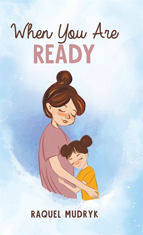 When You Are Ready (Hardcover)