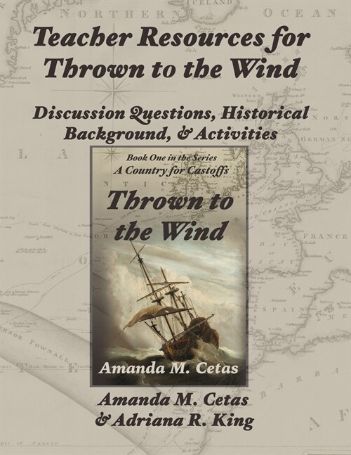 Teacher Resources for Thrown to the Wind (Paperback)