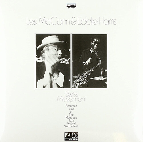 [수입] Les McCann & Eddie Harris - Swiss Movement [180g LP]