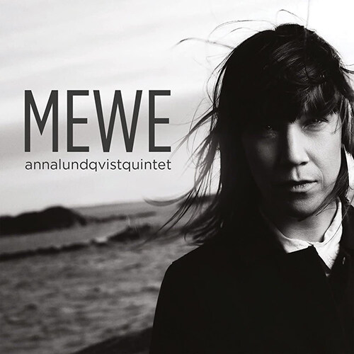 [수입] Anna Lundqvist Quintet - MEWE