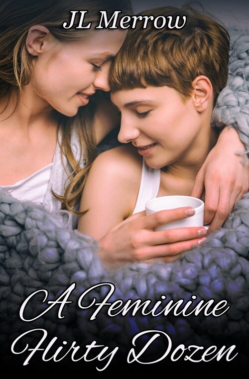 A Feminine Flirty Dozen (Paperback)