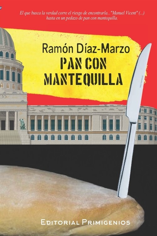 Pan con mantequilla: Cuentos (Paperback)