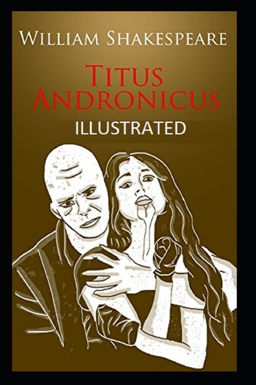 Titus Andronicus Illustrated (Paperback)