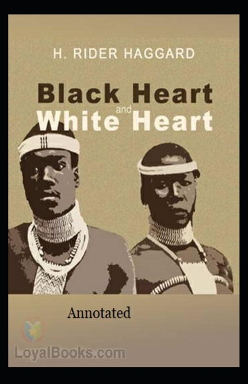 Black Heart and White Heart, and Other Stories Illustrated (Paperback)