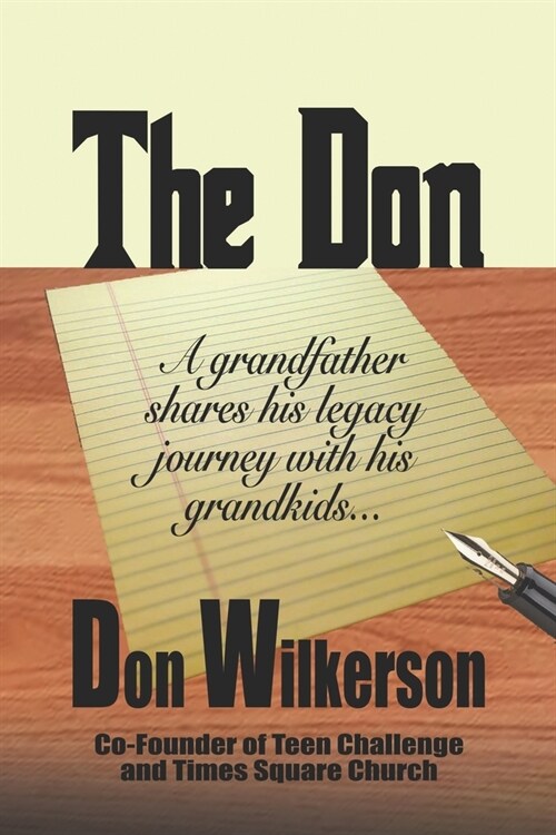 The Don: A Grandfather Shares His Legacy Journey With His Grandkids (Paperback)