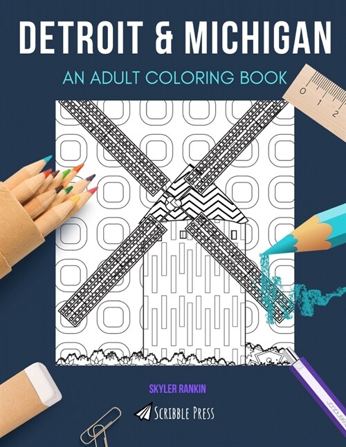 Detroit & Michigan: AN ADULT COLORING BOOK: An Awesome Coloring Book For Adults (Paperback)