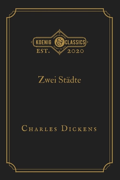 Zwei St?te: Koenig Premium Classics (Paperback)