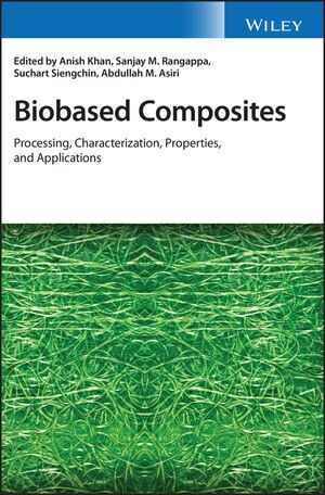 Biobased Composites: Processing, Characterization, Properties, and Applications (Hardcover)