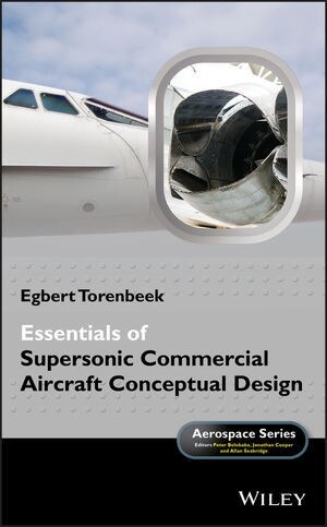 Essentials of Supersonic Commercial Aircraft Conceptual Design (Hardcover)