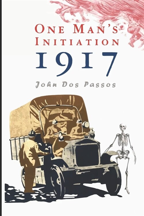 One Mans Initiation: 1917 (Paperback)