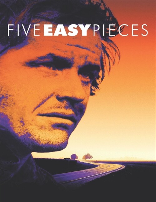 Five Easy Pieces: screenplay (Paperback)