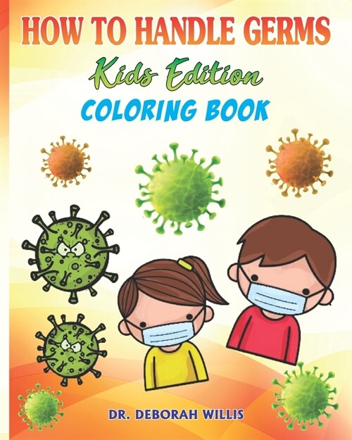 How to Handle Germs: Kids Edition (Paperback)