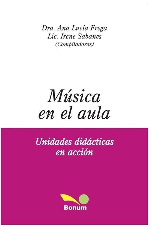 M?ica En El Aula: unidades did?ticas en acci? (Paperback)