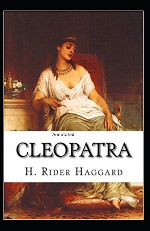 Cleopatra Annotated (Paperback)