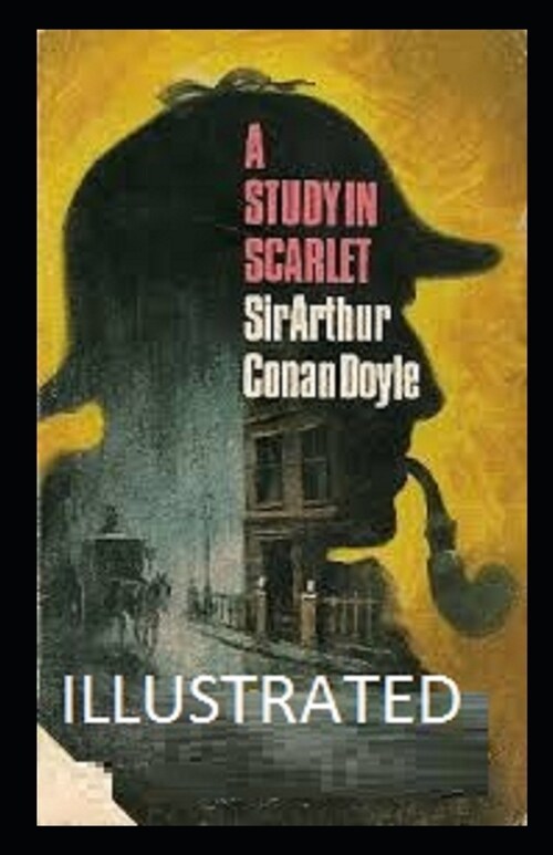 A Study in Scarlet Illustrated (Paperback)