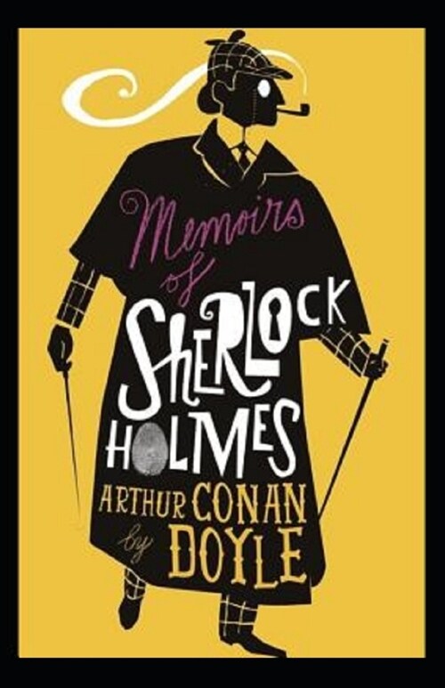 Memoirs of Sherlock Holmes Illustrated (Paperback)